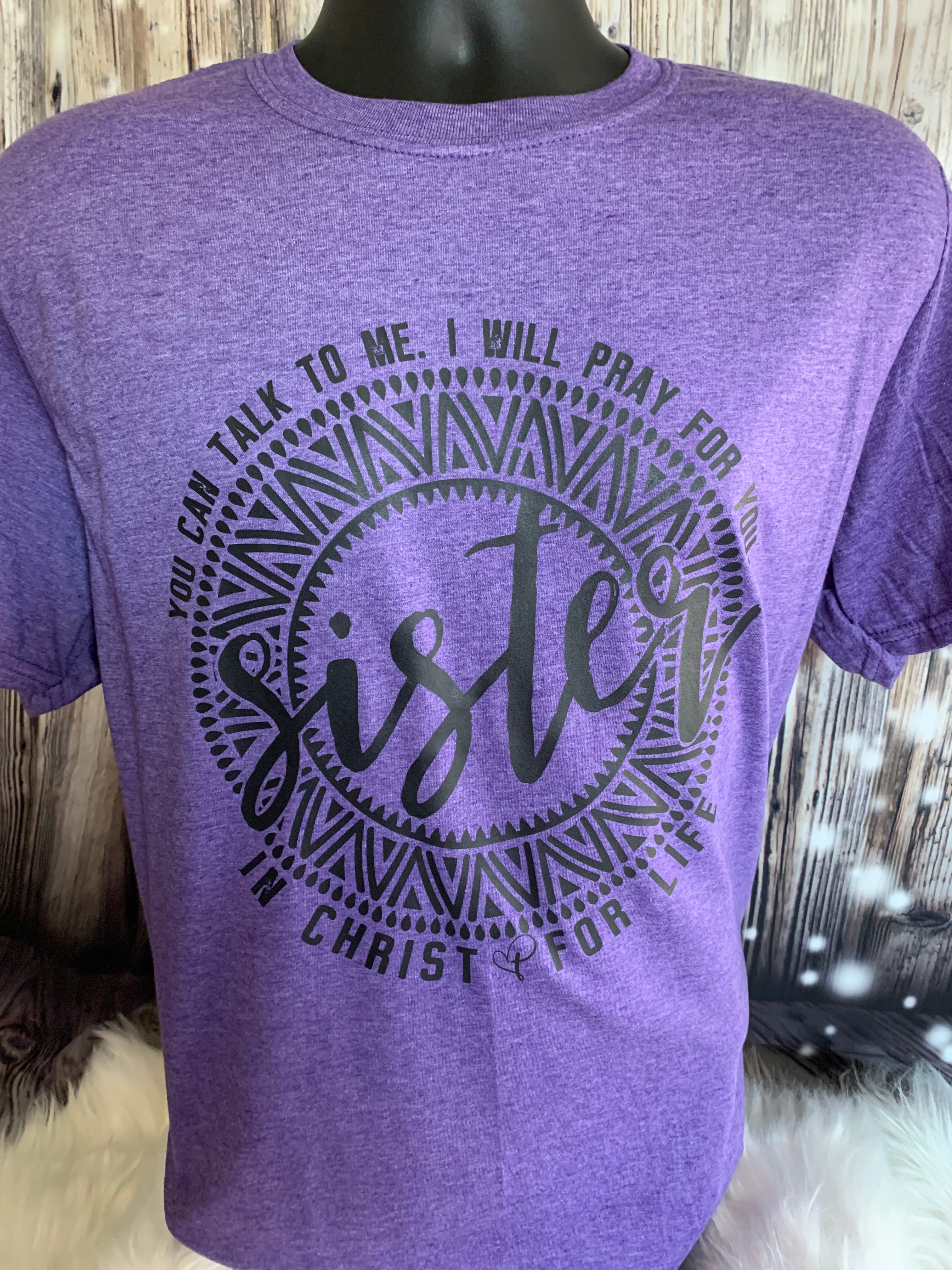 Sisters in Christ tee