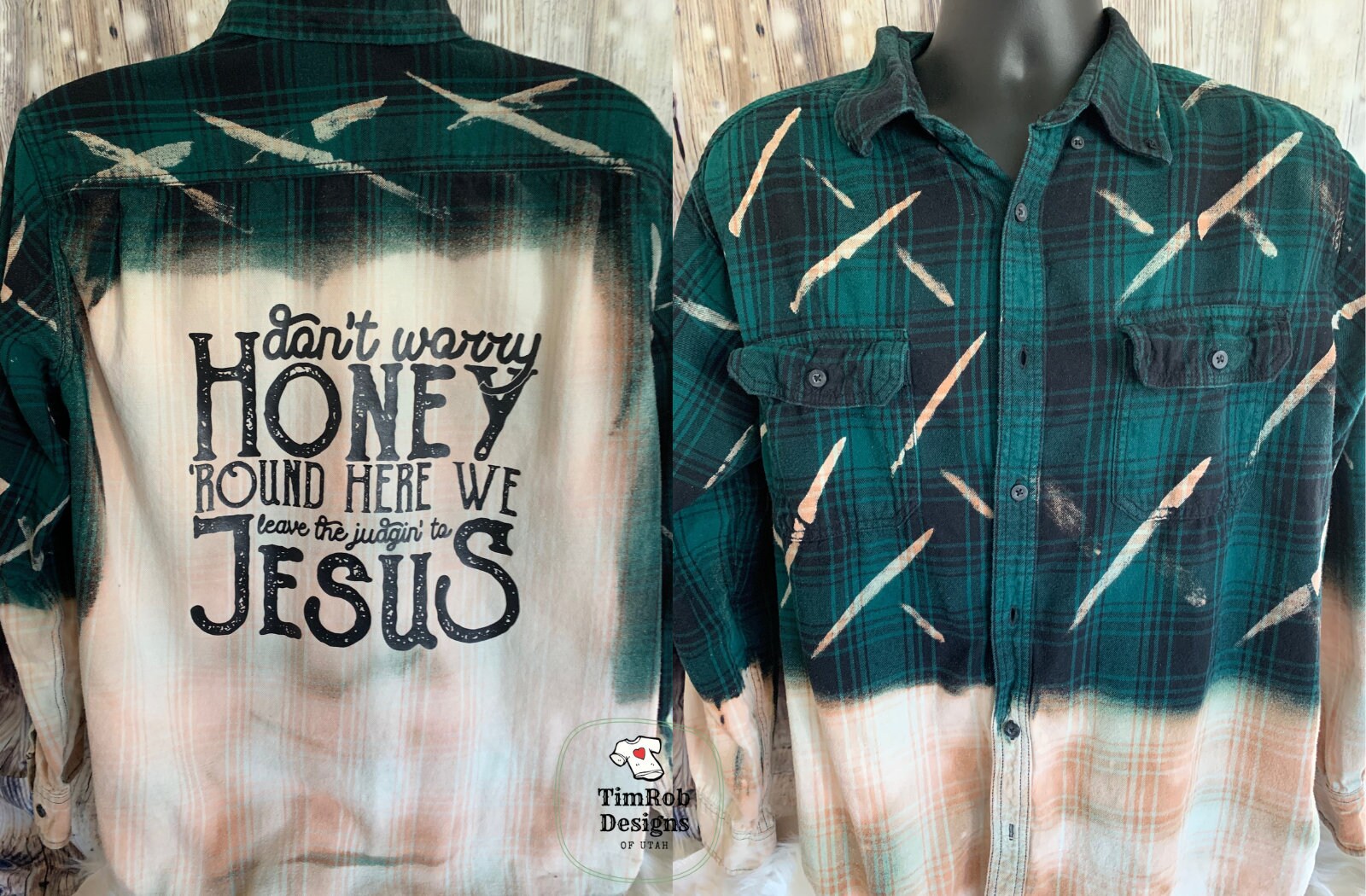 Honey We Leave the Judgin' to Jesus Flannel