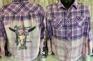 Not Your Pasture Not Your Bull Flannel