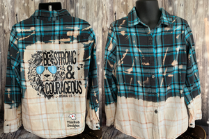 Be Strong and Courageous - Girl's youth Flannel - Custom