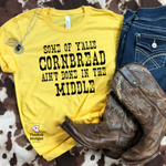 Load image into Gallery viewer, Cornbread Ain&#39;t Done
