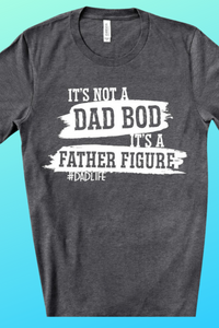 Dad Bod - Father Figure Design