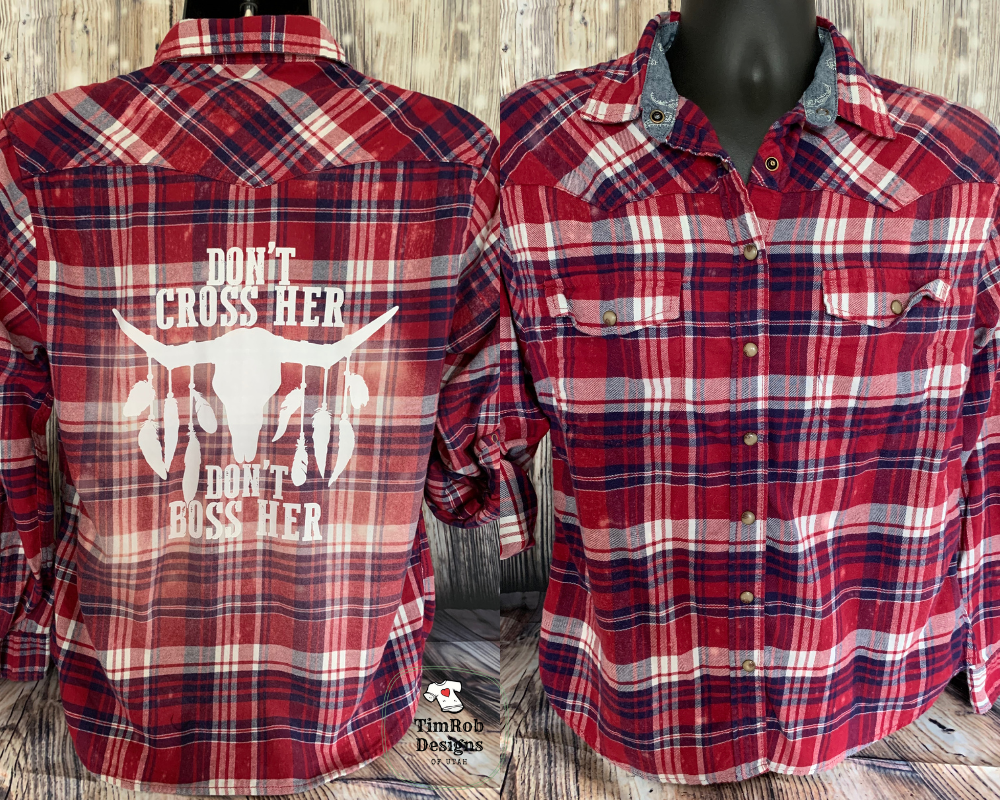 Don't Cross Her - Don't Boss Her - Western shirt