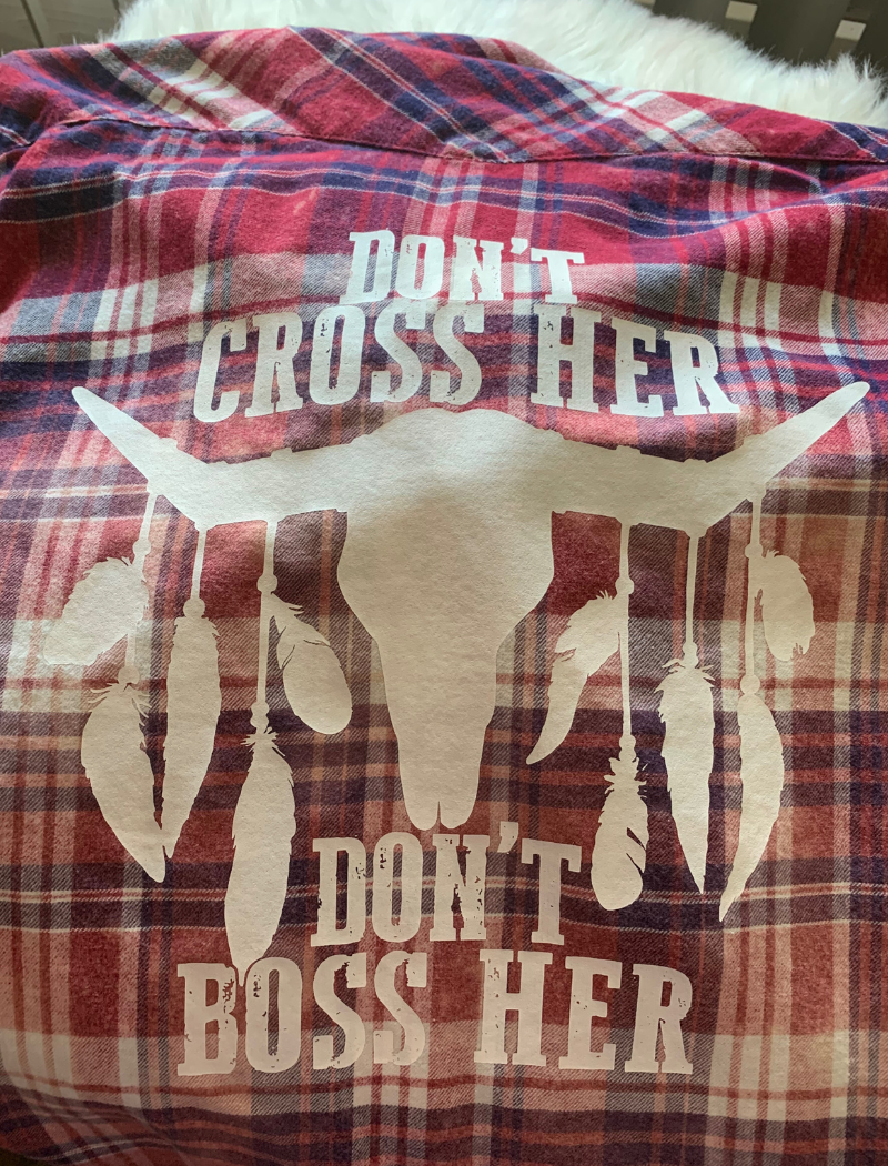 Don't Cross Her - Don't Boss Her - Western shirt