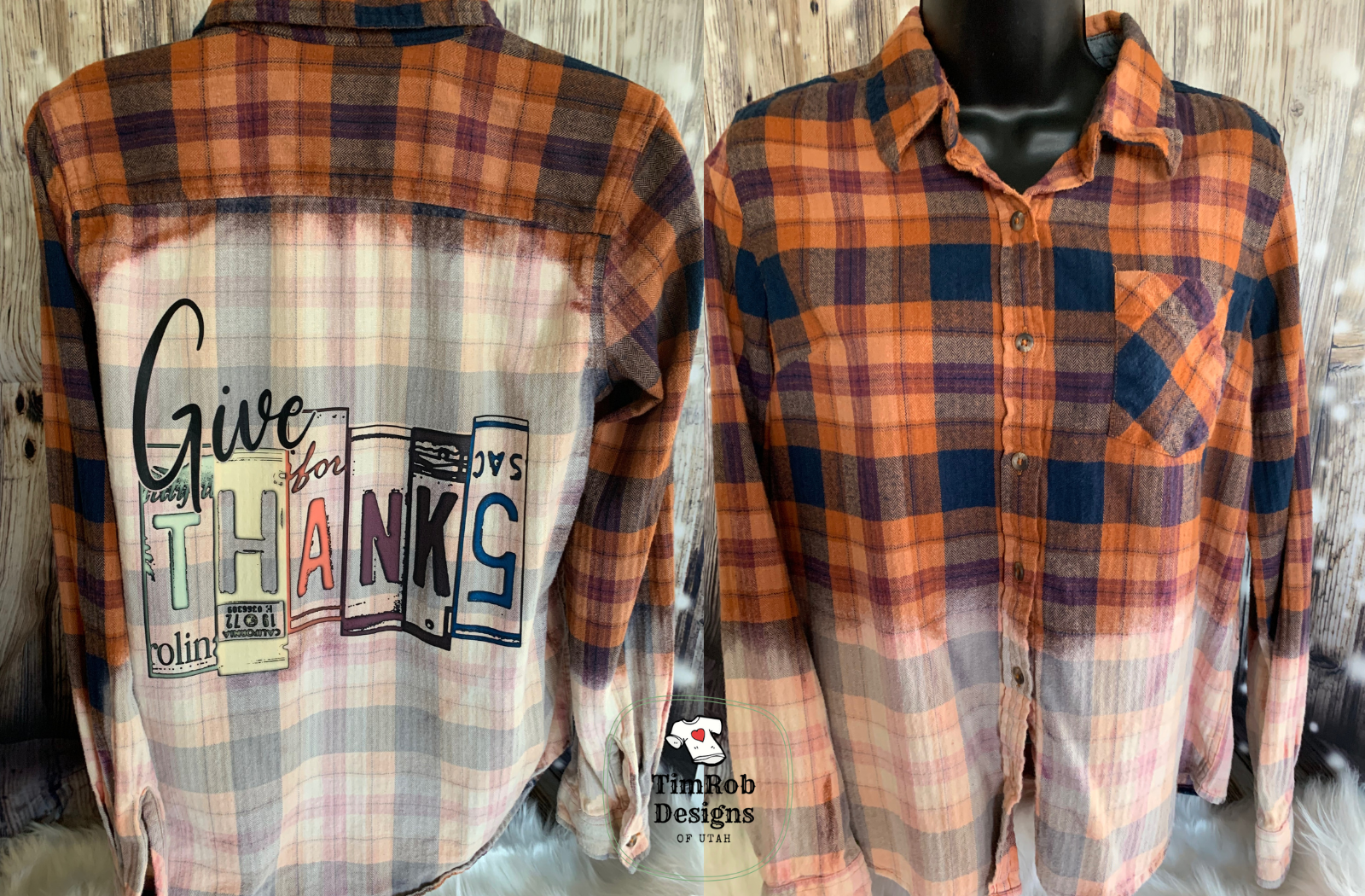 Give Thanks  - Custom Bleached Flannels