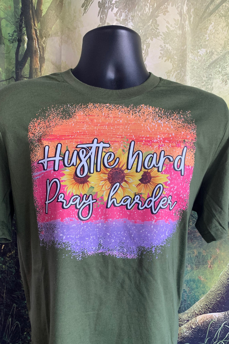 Hustle Hard - Pray Harder - Custom