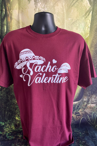 Nacho Valentine Tee