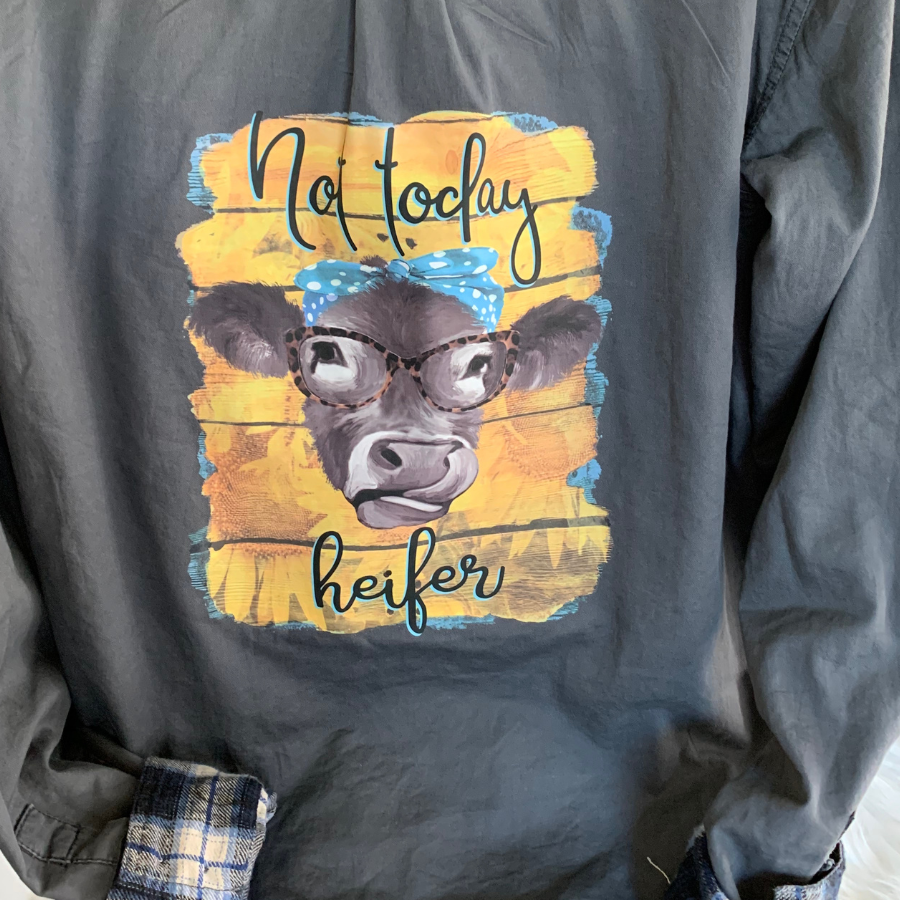 Not Today Heifer - Custom Shacket