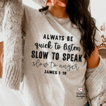 Load image into Gallery viewer, Quick to Listen Slow to Speak - Custom
