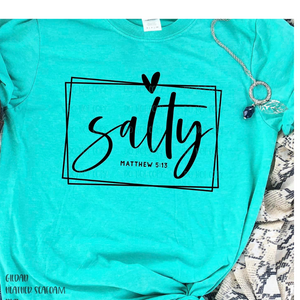 Salty Matthew 5:13 - Custom