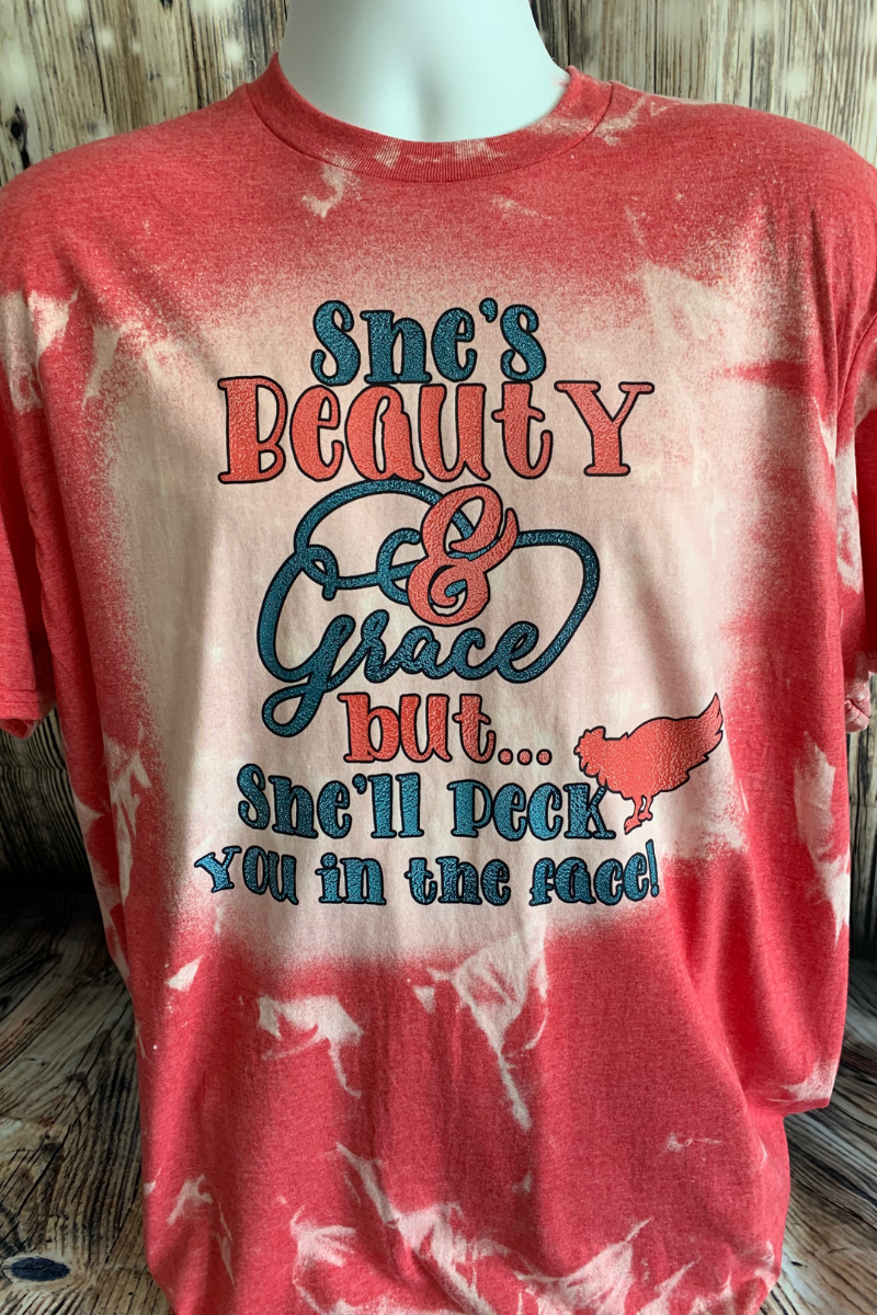 She's Beauty & Grace - She'll Peck You -Custom