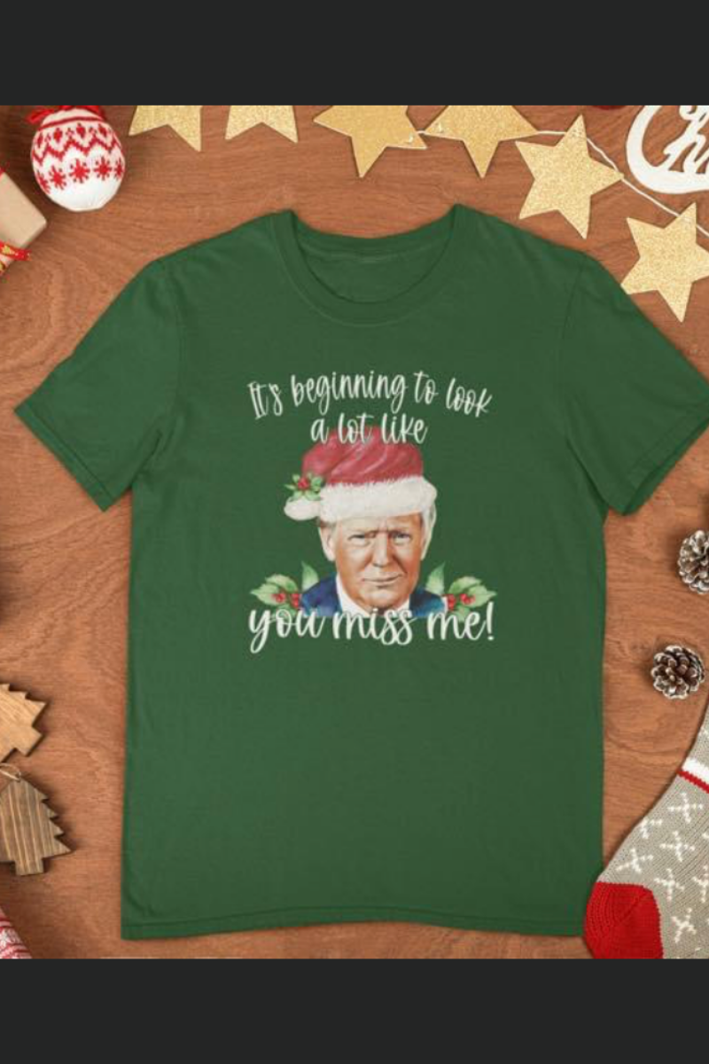 Trump Christmas Miss Me Tee